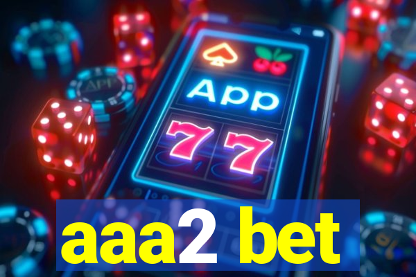 aaa2 bet